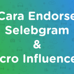 Cara Mudah Endorse Selebgram & Micro Influencers Pakai Platform SociaBuzz
